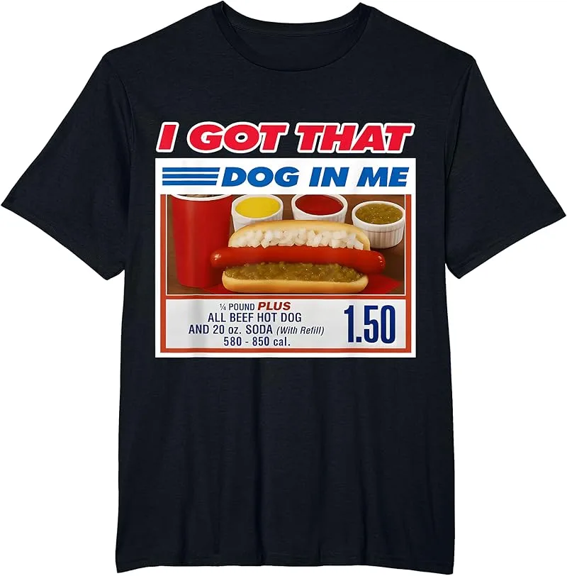 I Got That Dog In Me Funny Hotdog Christmas Ugly Style T-Shirt