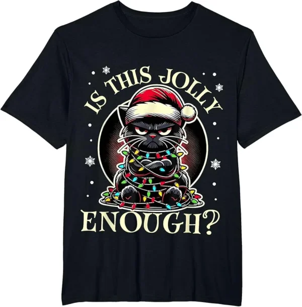 Is This Jolly Enough Funny Cat Christmas Meme T-Shirt