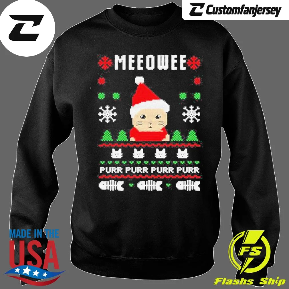Meow Purr Purr Purr Purr Ugly Christmas Sweater Sweatshirt - black Christmas sweatshirt