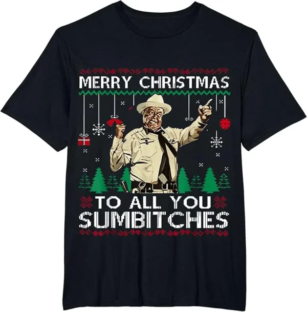 Merry Christmas Too All You Sumbitches Ugly Christmas T-Shirt